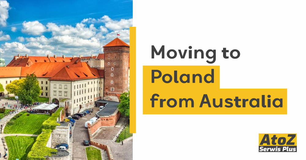 Moving to Poland from Australia - Arrival stay AtoZ Serwis Plus in Poland