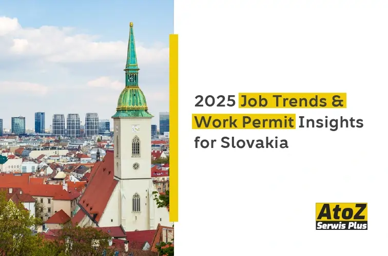 2025-job-trends-and-work-permit-insights-for-slovakia