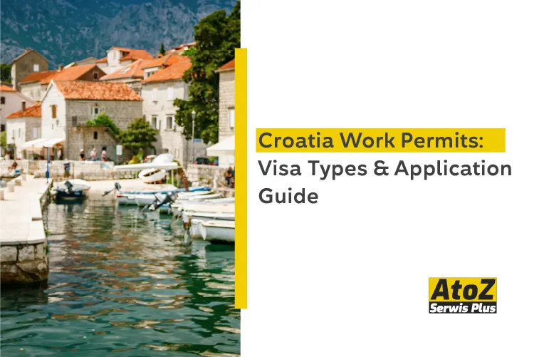 croatia-work-permits-and-visas-a-guide-for-foreigners