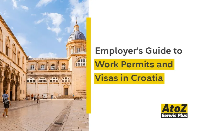 employers-guide-to-work-permits-and-visas-in-croatia