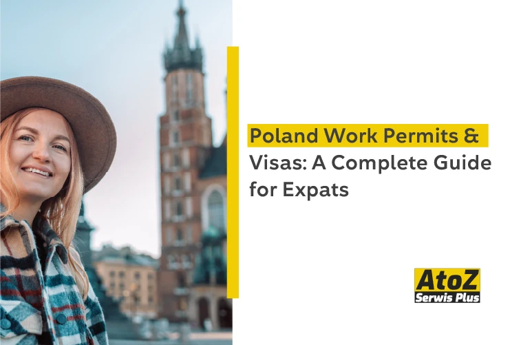 poland-work-permits-and-visas-a-complete-guide-for-expats