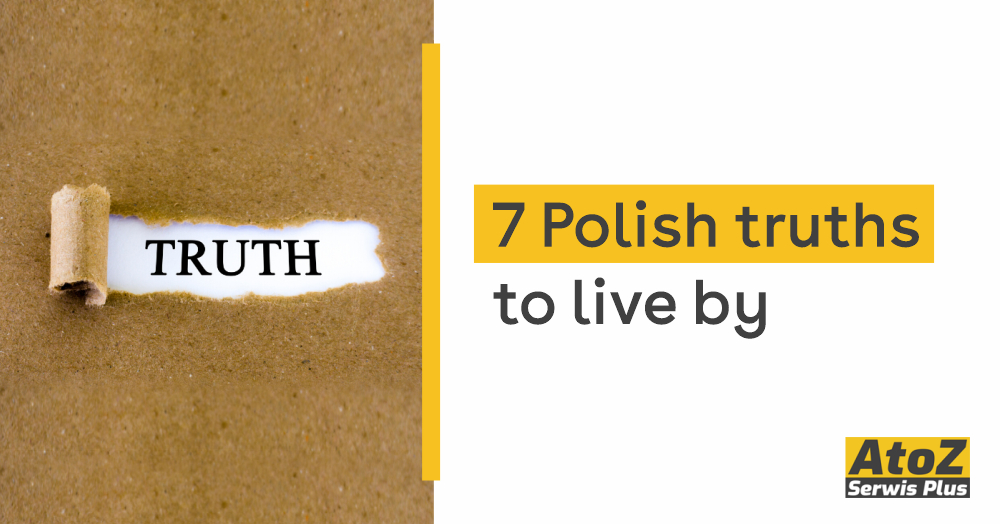 7 Polish truths to live by