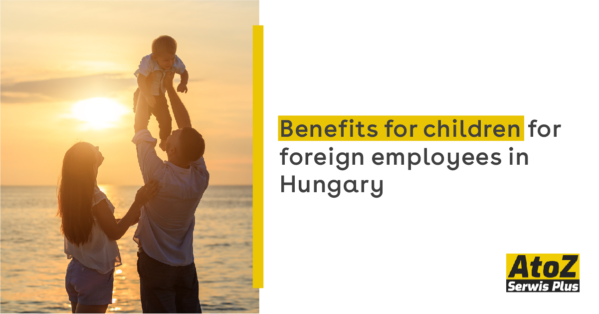 benefits-for-children-for-foreign-employees-in-hungary