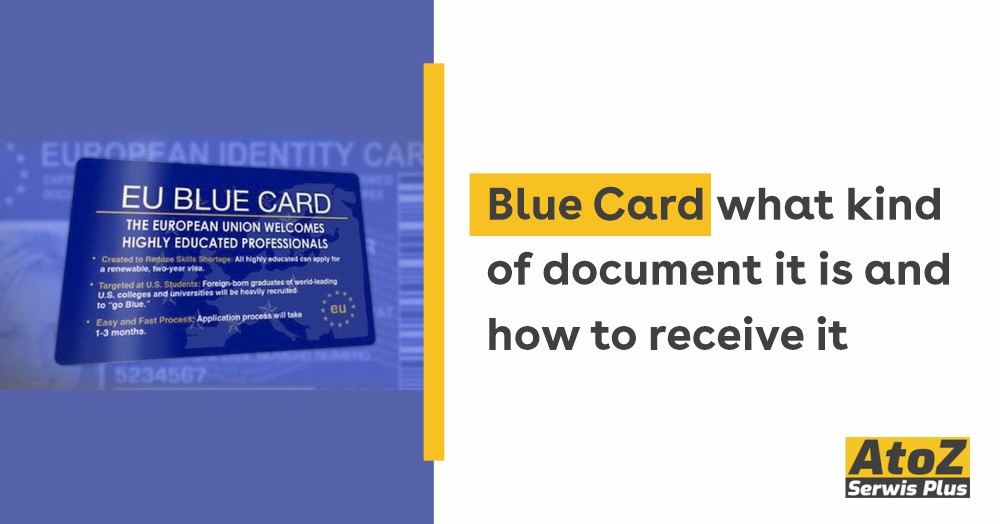 blue-card-what-kind-of-document-it-is-and-how-to-receive-it
