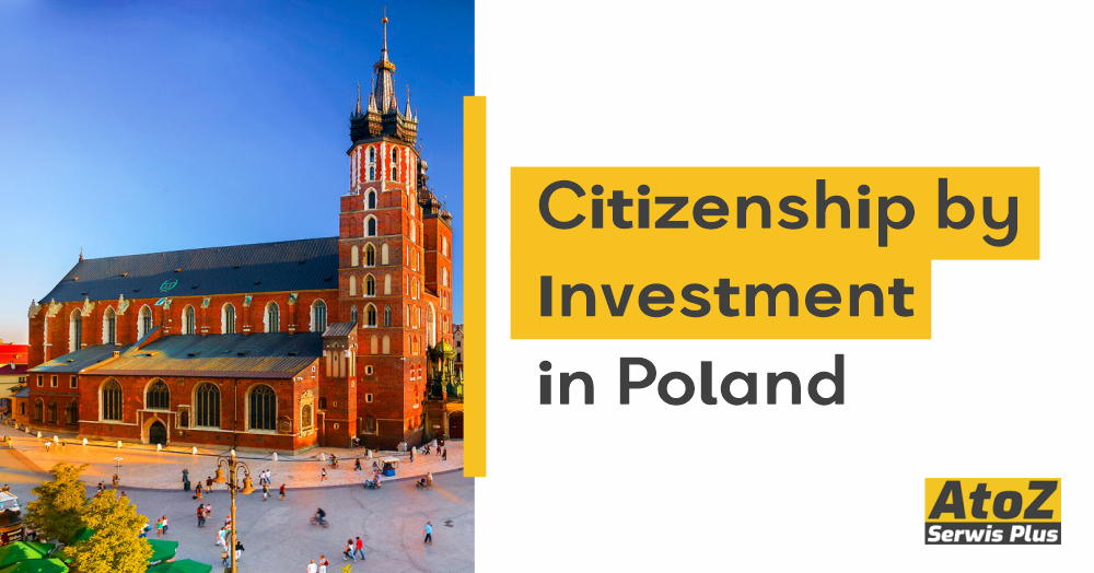 Citizenship by Investment in Poland