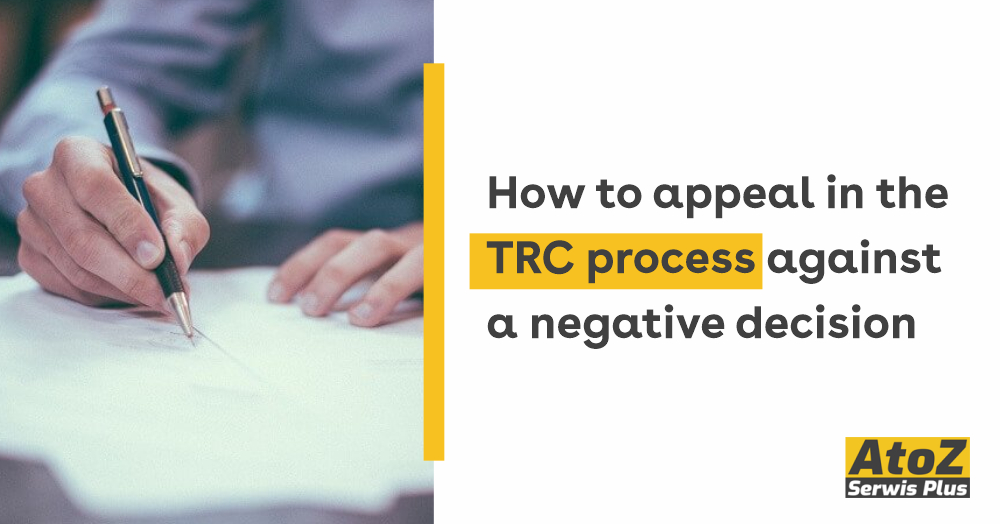 how-to-appeal-in-the-trc-process-against-a-negative-decision