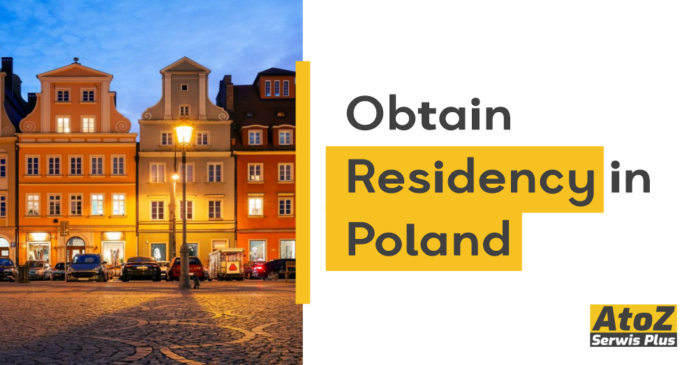 Obtain Residency in Poland