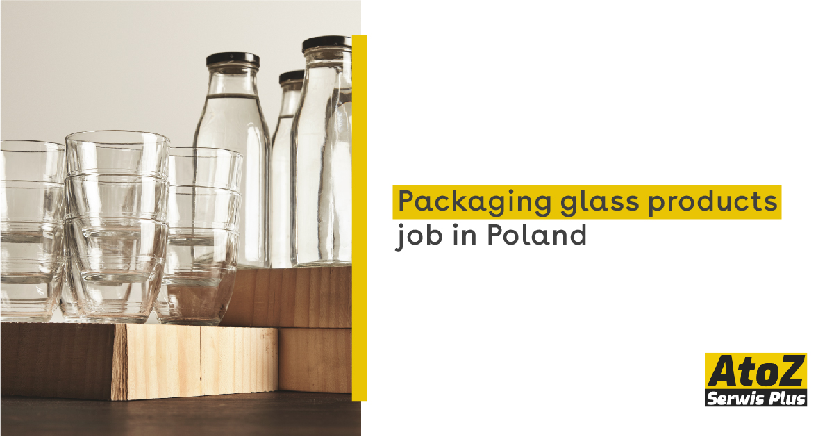 packaging-glass-products-job-in-poland-atoz-serwis-plus.jpg