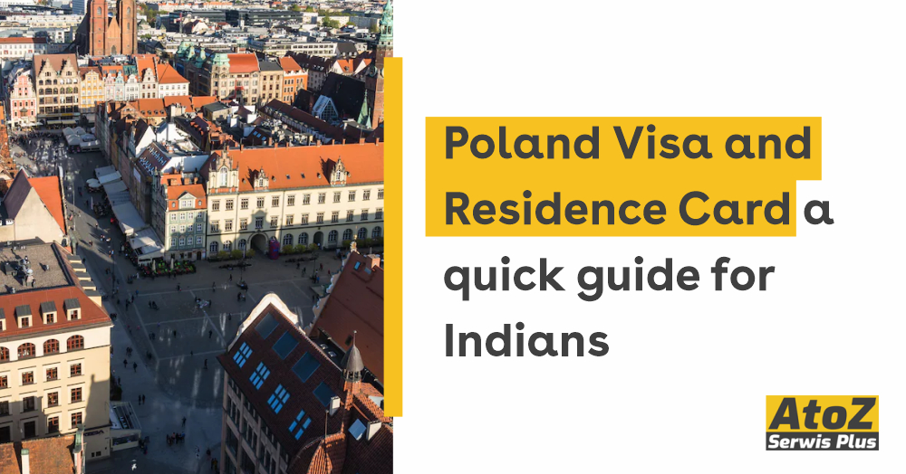 poland-visa-and-residence-card-a-quick-guide-for-indians