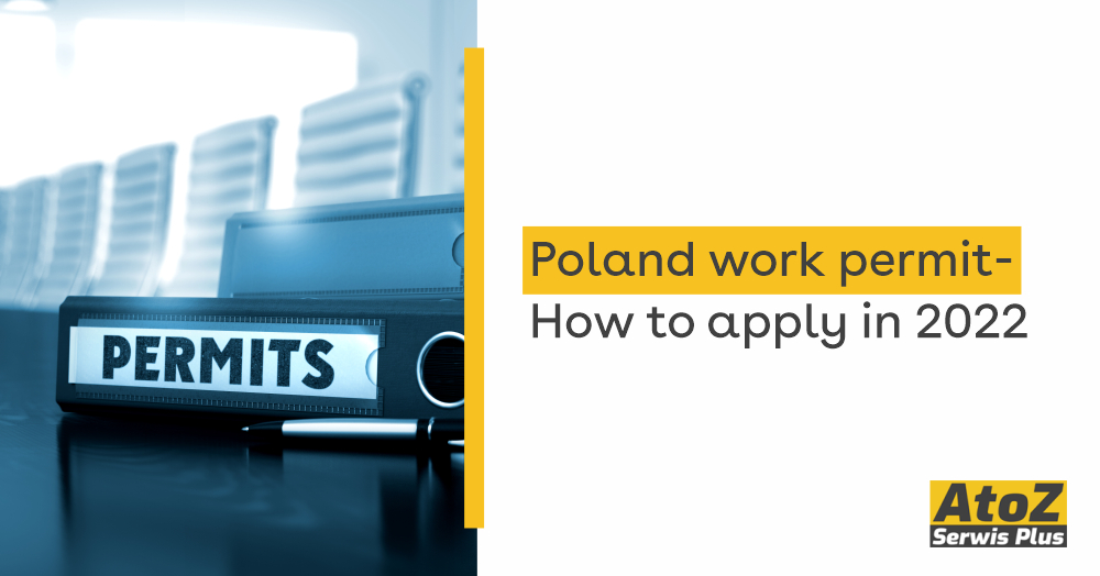 poland-work-permit-how-to-apply-in-2022.jpg