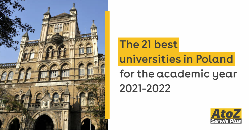 The 21 best universities Poland for the year 2021-2022 - Education - AtoZ Serwis Plus in Poland