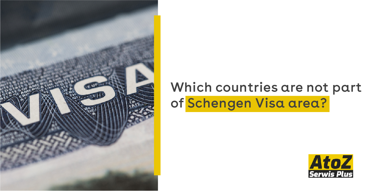 which-countries-are-not-part-of-schengen-visa-area