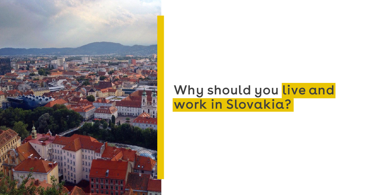 why-should-you-live-and-work-in-slovakia