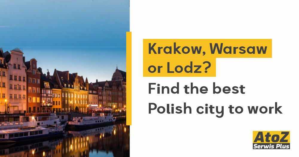 karkaw _warsaw_or_lodz_find_the_best_polish_city_to_work.jpg